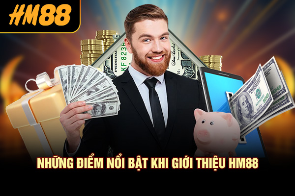 Những điểm nổi bật khi giới thiệu HM88