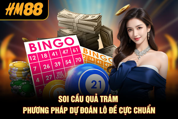 Soi cầu quả trám