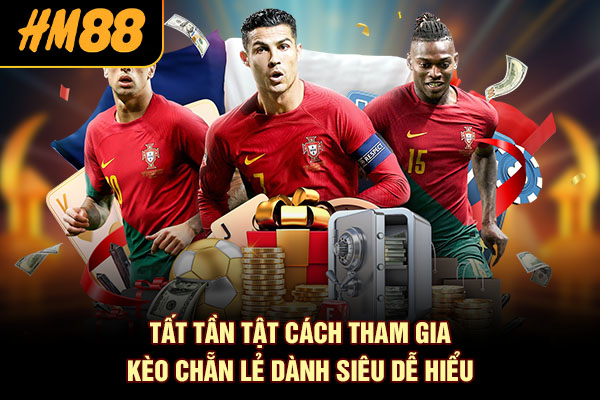 Tất tần tật cách tham gia kèo chẵn lẻ dành siêu dễ hiểu